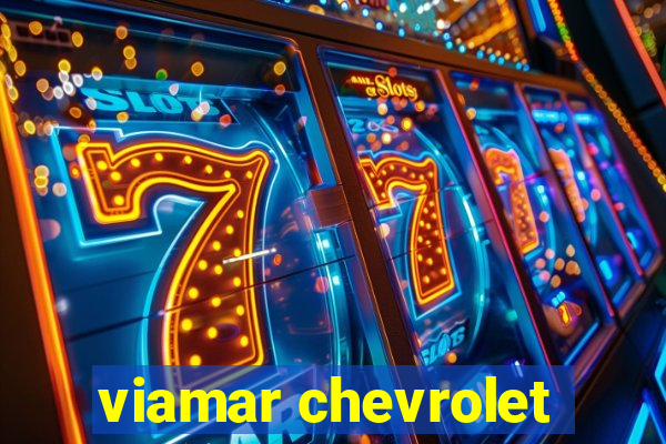 viamar chevrolet